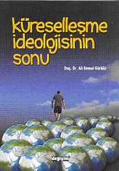 Küreselleşme İdeolojisinin Sonu - 1