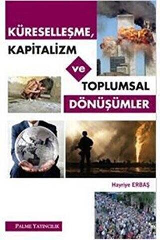 Küreselleşme, Kapitalizm ve Toplumsal Dönüşümler - 1