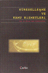 Küreselleşme ve Kamu Hizmetleri - 1