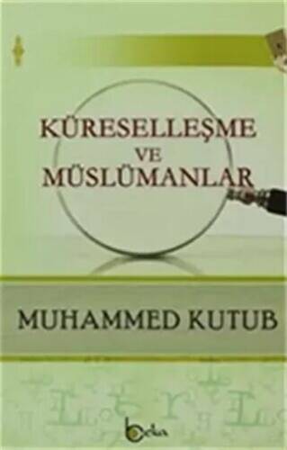 Küreselleşme ve Müslümanlar - 1