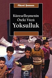 Küreselleşmenin Öteki Yüzü: Yoksulluk - 1