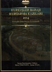 Kureyşler Barajı Kurtarma Kazıları 2014 - 1