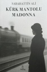 Kürk Mantolu Madonna - Otantik Kitap