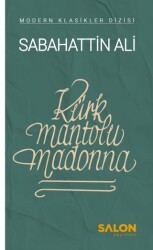 Kürk Mantolu Madonna - Salon Yayınları