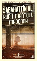 Kürk Mantolu Madonna - Türk Edebiyatı Klasikleri 29 - 1
