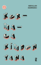 Kurmaca Kimden Yana - İz Yayıncılık