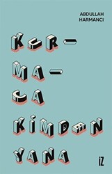 Kurmaca Kimden Yana - 1