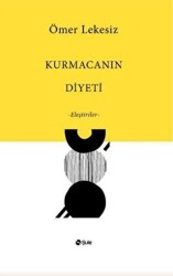 Kurmacanın Diyeti - 1