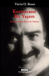 Kurmacasız Bir Yaşam - 1