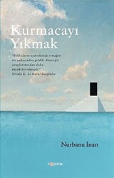 Kurmacayı Yıkmak - 1