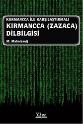 Kurmancca ile Karşılaştırmalı Kırmancca Zazaca Dilbilgisi - 1