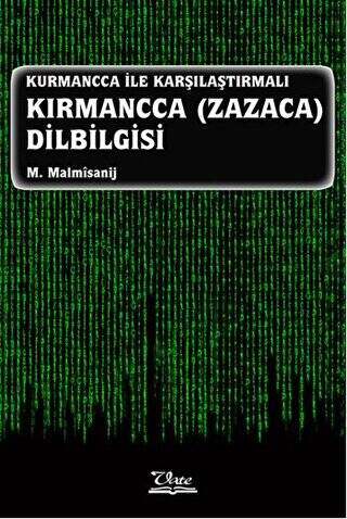 Kurmancca ile Karşılaştırmalı Kırmancca Zazaca Dilbilgisi - 1
