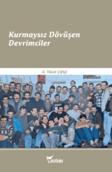 Kurmaysız Dövüşen Devrimciler - Yazılama Yayınevi