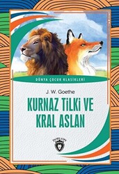 Kurnaz Tilki ve Kral Aslan - Dünya Çocuk Klasikleri - 1