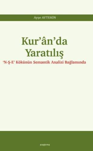 Kur’ân’da Yaratılış - 1