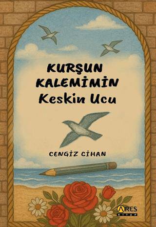 Kurşun Kalemimin Keskin Ucu - 1