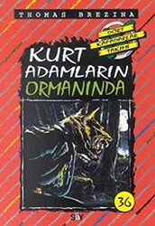 Kurt Adamların Ormanında - Say Çocuk