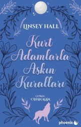 Kurt Adamlarla Aşkın Kuralları - Phoenix Yayınevi