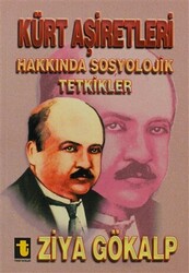 Kürt Aşiretleri Hakkında Sosyolojik Tetkikler - 1