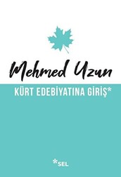 Kürt Edebiyatına Giriş - 1