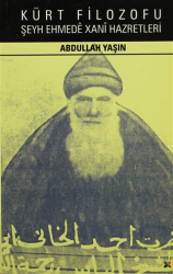 Kürt Filozofu Şeyh Ehmede Xani Hazretleri - Lis Basın Yayın