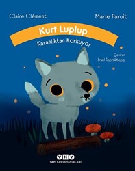 Kurt Luplup Karanlıktan Korkuyor - 1