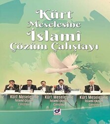 Kürt Meselesine İslami Çözüm Çalıştayı - 1