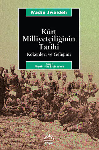 Kürt Milliyetçiliğinin Tarihi Kökenleri ve Gelişimi - 1