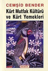 Kürt Mutfak Kültürü ve Kürt Yemekleri - 1