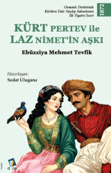 Kürt Pertev ile Laz Nimet`in Aşkı - Dara Yayınları