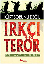 Kürt Sorunu Değil Irkçı Terör - 1