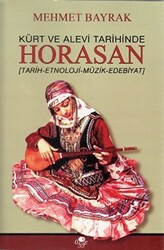 Kürt ve Alevi Tarihinde Horasan - 1