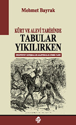 Kürt ve Alevi Tarihinde Tabular Yıkılırken - Öz-Ge Yayınları