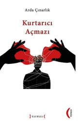 Kurtarıcı Açmazı - Kırmızı Yayınları