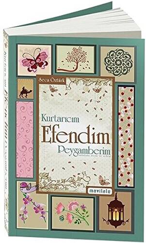 Kurtarıcım Efendim Peygamberim - 1