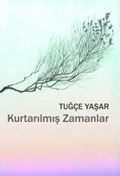 Kurtarılmış Zamanlar - 1