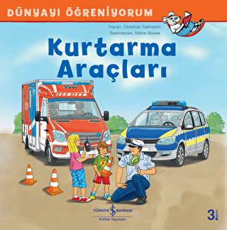 Kurtarma Araçları - Dünyayı Öğreniyorum - 1