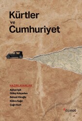 Kürtler ve Cumhuriyet - 1