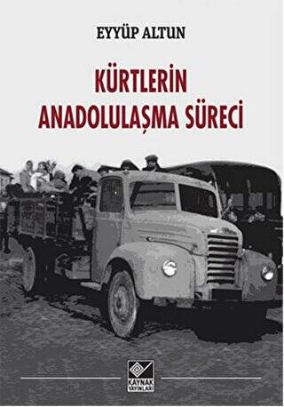 Kürtlerin Anadolulaşma Süreci - 1