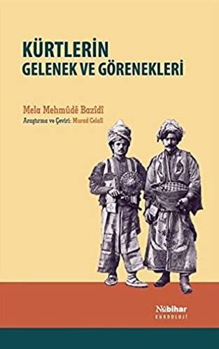 Kürtlerin Gelenek ve Görenekleri - 1