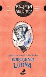 Kurtubalı Lübna: Endülüs’ün Büyük Bilim Kadını - Bilimin Öncüleri - 1