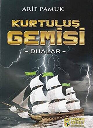 Kurtuluş Gemisi - Dualar Dua-217 - 1