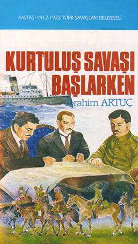 Kurtuluş Savaşı Başlarken - 1