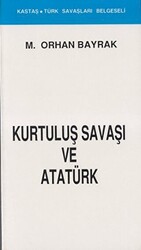 Kurtuluş Savaşı ve Atatürk Kronolojik - 1