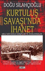 Kurtuluş Savaşında İhanet - 1