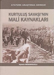 Kurtuluş Savaşı`nın Mali Kaynakları - 1