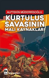 Kurtuluş Savaşının Mali Kaynakları - 1