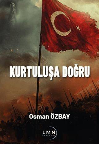 Kurtuluşa Doğru - 1
