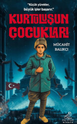 Kurtuluşun Çocukları - 1