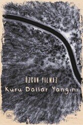 Kuru Dallar Yangını - 1